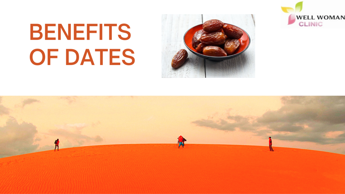 BENEFITS OF DATES Gynaecologist & Obstetrician Dr Nupur Gupta